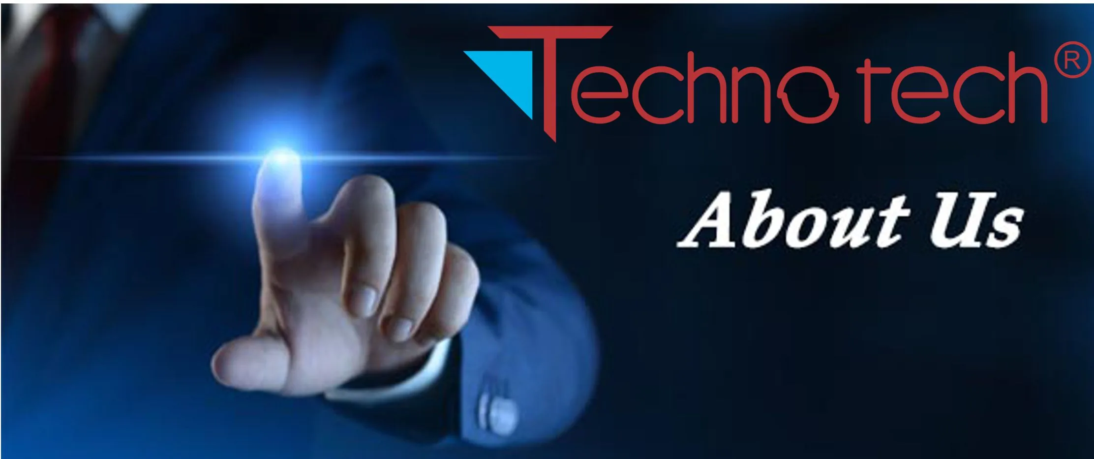 ABOUT US Technotech Technologies